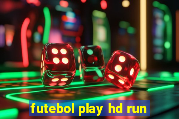 futebol play hd run